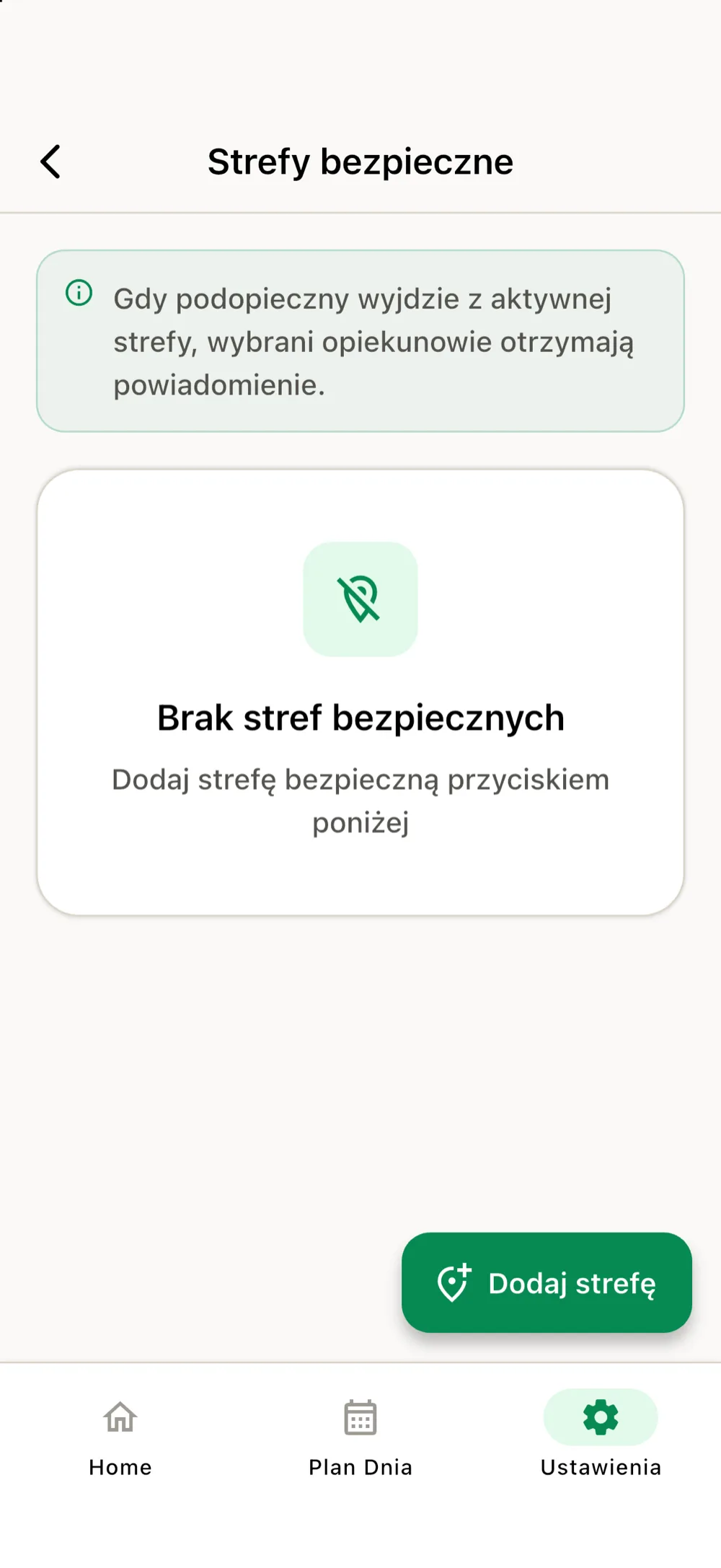 Ekran „Strefy bezpieczne” z przyciskiem „Dodaj strefę”